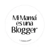 Tutete 1 Chapa Mi mamá es una Blogger^ Chapas Personalizadas